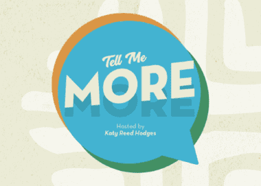 Podcasts_TellMeMore